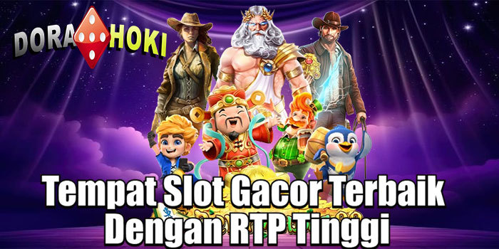 DORAHOKI – Tempat Slot Gacor Terbaik Dengan RTP Tinggi