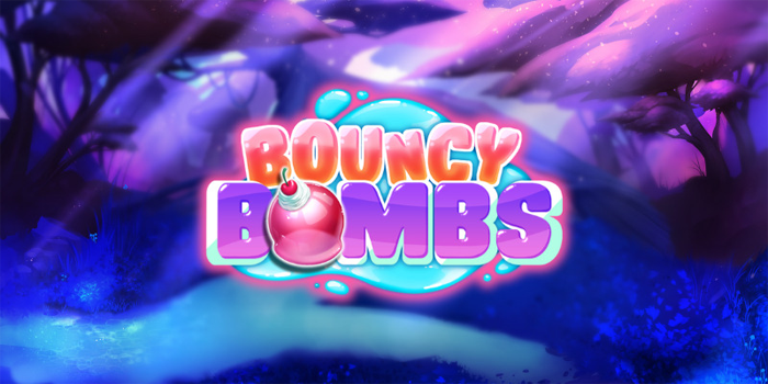 Rahasia Agar Mudah Menang Slot Bouncy Bombs di Situs Donototo
