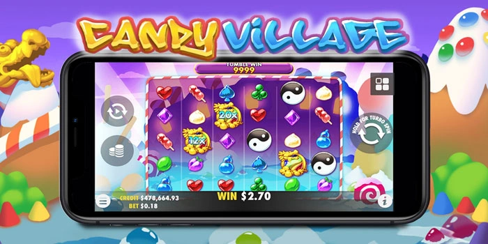 Cara Mudah Menang Besar di Slot Candy Village Tanpa Ribet